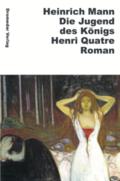 Die Jugend des Königs Henri Quatre