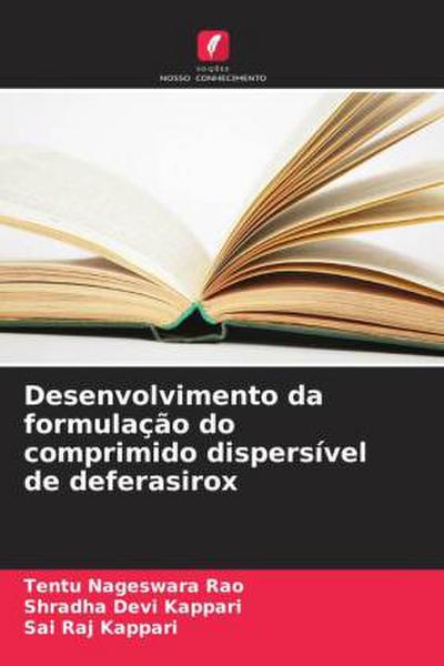 Desenvolvimento da formulação do comprimido dispersível de deferasirox