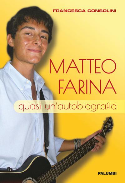 Matteo Farina. Quasi un’autobiografia