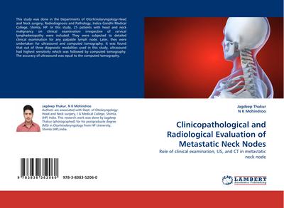 Clinicopathological and Radiological Evaluation of Metastatic Neck Nodes