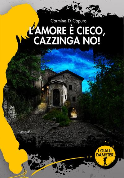 L’amore è cieco, Cazzinga no!