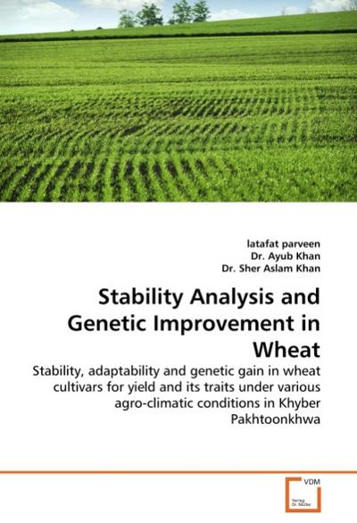 Stability Analysis and Genetic Improvement in Wheat