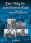 Der Weg bis zum bitteren Ende