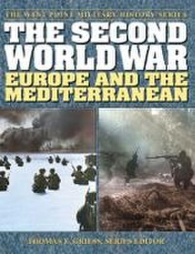 The Second World War: Europe and the Mediterranean