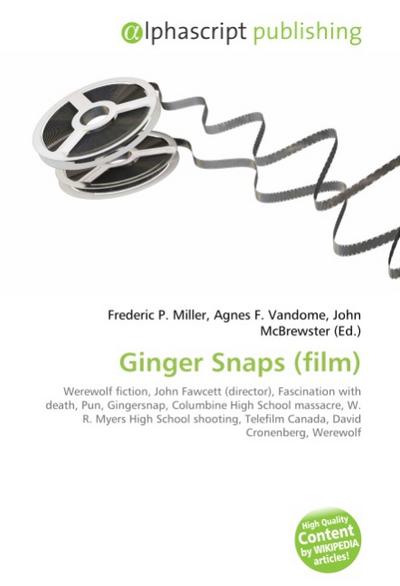 Ginger Snaps (film) - Frederic P. Miller