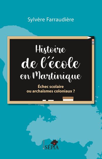 Histoire de l’école en Martinique