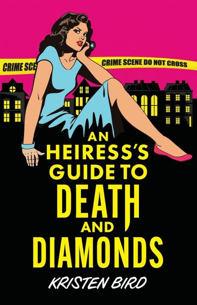 An Heiress’s Guide to Death and Diamonds