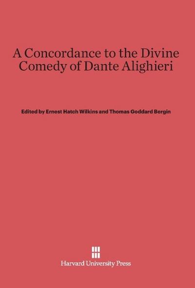 A Concordance to the Divine Comedy of Dante Alighieri