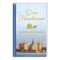 Drei Haselnüsse
