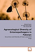 Agroecological Diversity of Entomopathogens in Pak