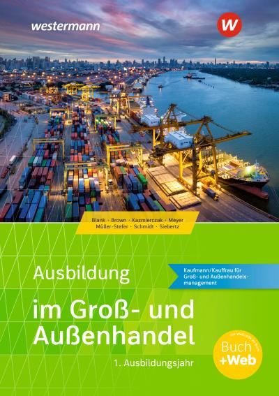 Ausbildung im Groß- und Außenhandel 1. Ausbildungsjahr. Schulbuch