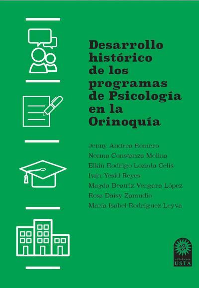 Desarrollo histórico de los programas de Psicología en la Orinoquía