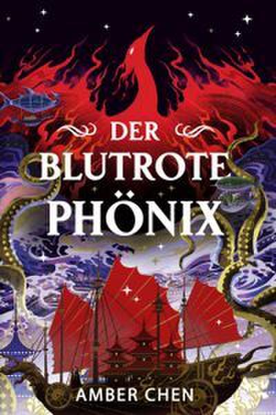 Der blutrote Phönix (Der Sturz des Drachen)