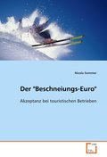 Der ’Beschneiungs-Euro’