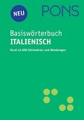 PONS Basiswörterbuch Italienisch: Italienisch - Deutsch / Deutsch - Italienisch. Rund 42.000 Stichwörter und Wendungen
