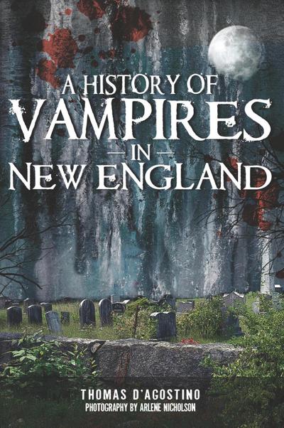 History of Vampires in New England