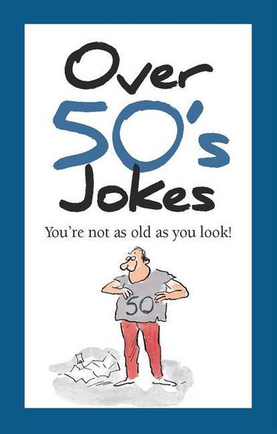 Over 50’s Jokes