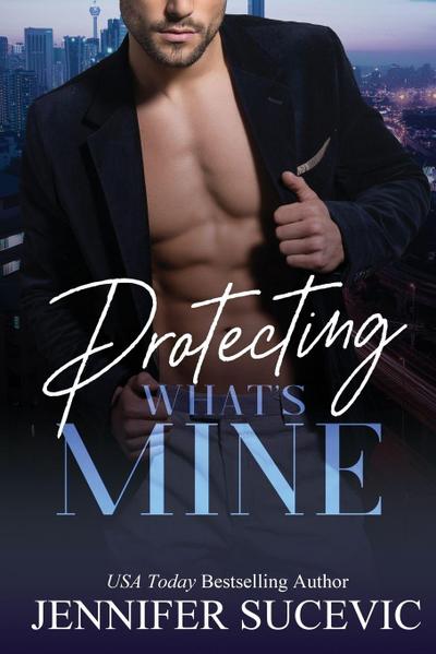 Protecting What’s Mine