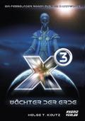 X3: Wächter der Erde