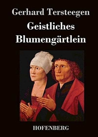 Geistliches Blumengärtlein