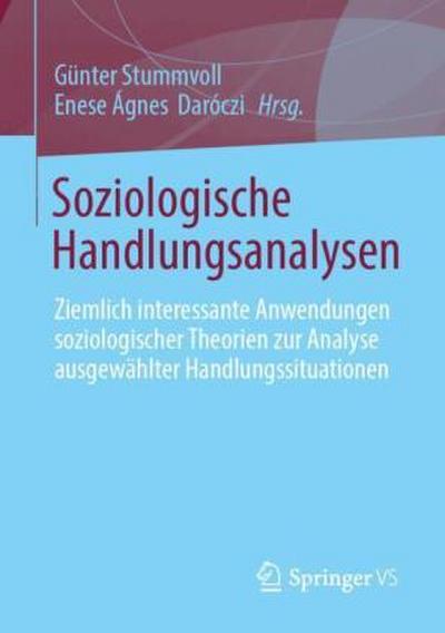 Soziologische Handlungsanalysen