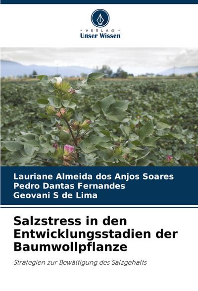 Salzstress in den Entwicklungsstadien der Baumwollpflanze