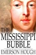 Mississippi Bubble