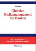 Globales Risikomanagement für Banken