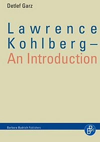 Lawrence Kohlberg – An Introduction