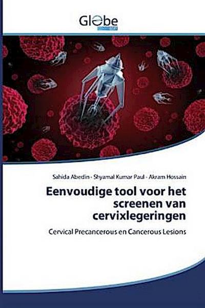 Eenvoudige tool voor het screenen van cervixlegeringen