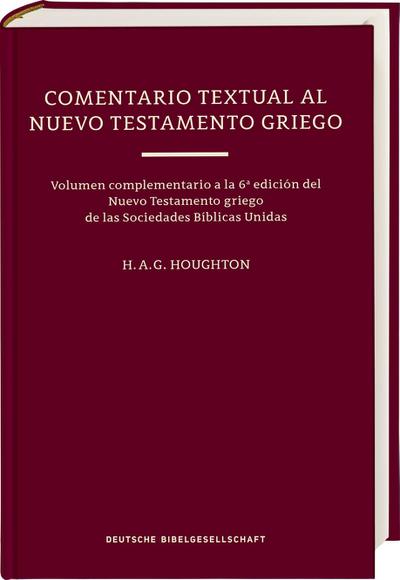 Un Comentario Textual al Nuevo Testamento Griego