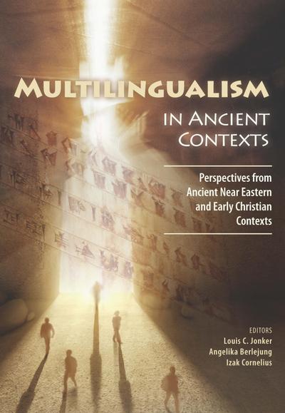 Multilingualism in Ancient Contexts