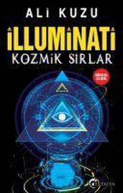 Illuminati Kozmik Sirlar