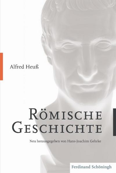 Alfred Heuss - Römische Geschichte