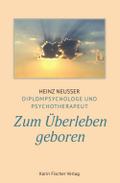 Zum Überleben geboren
