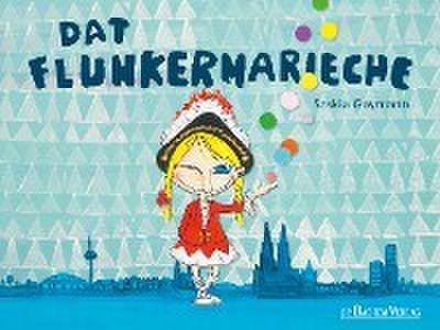 Dat Flunkermarieche