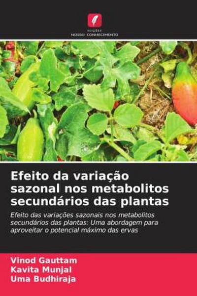 Efeito da variação sazonal nos metabolitos secundários das plantas