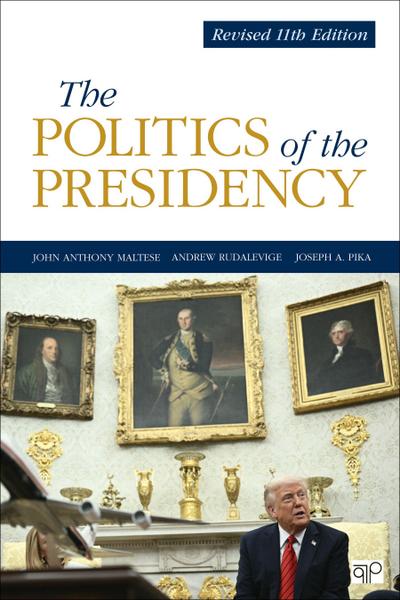 The Politics of the Presidency