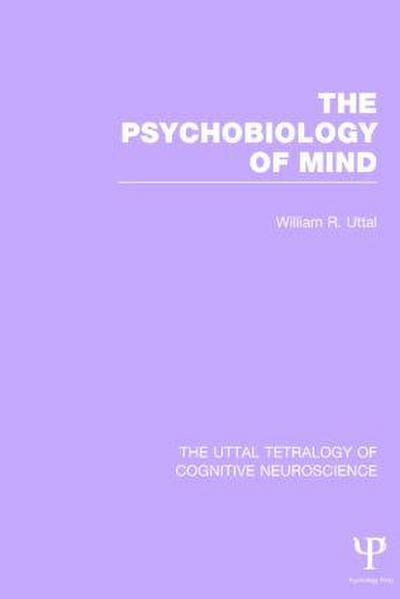 The Psychobiology of Mind