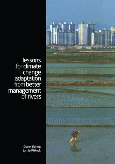 Lessons for Climate Change Adaptation from Better Management of Rivers