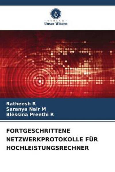 FORTGESCHRITTENE NETZWERKPROTOKOLLE FÜR HOCHLEISTUNGSRECHNER