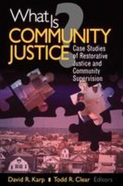 What Is Community Justice?