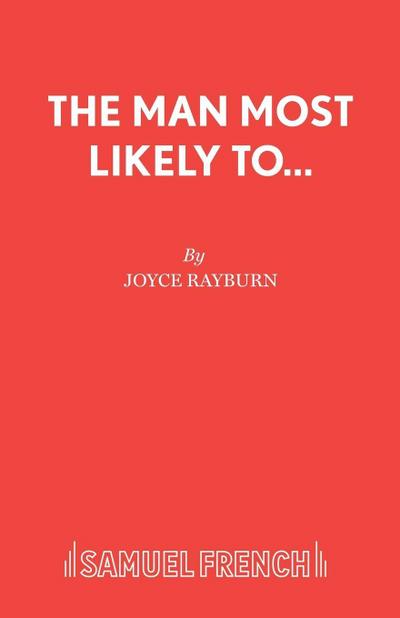 The Man Most Likely To...