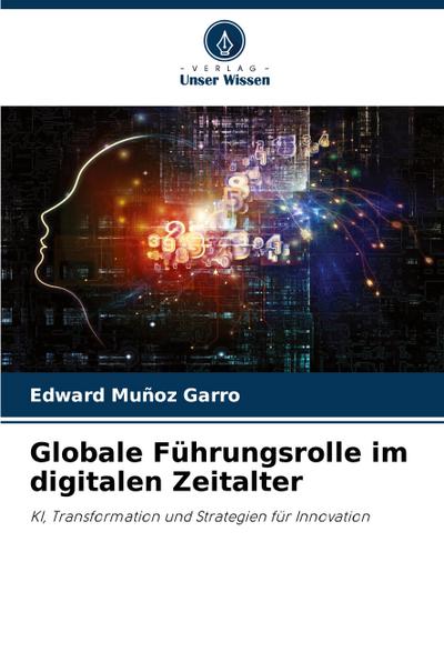 Globale Führungsrolle im digitalen Zeitalter
