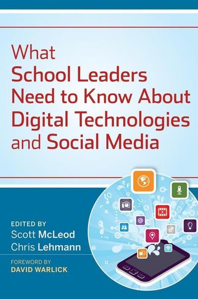 What School Leaders Need to Know About Digital Technologies and Social  Media