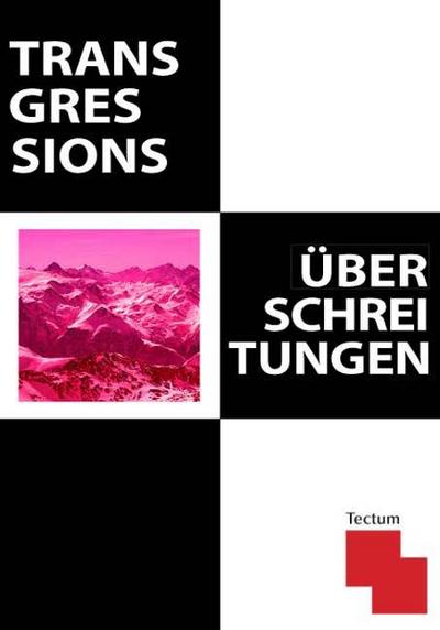 Transgressions - Überschreitungen