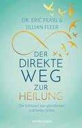 Der direkte Weg zur Heilung