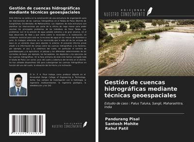 Gestión de cuencas hidrográficas mediante técnicas geoespaciales