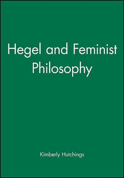 Hegel and Feminist Philosophy