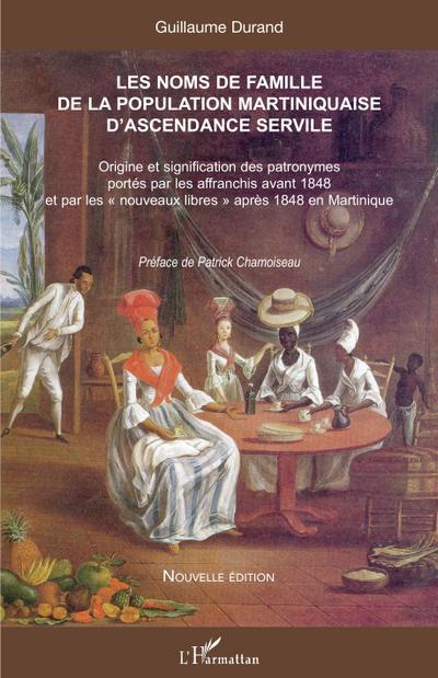 Les noms de famille de la population martiniquaise d’ascendance servile